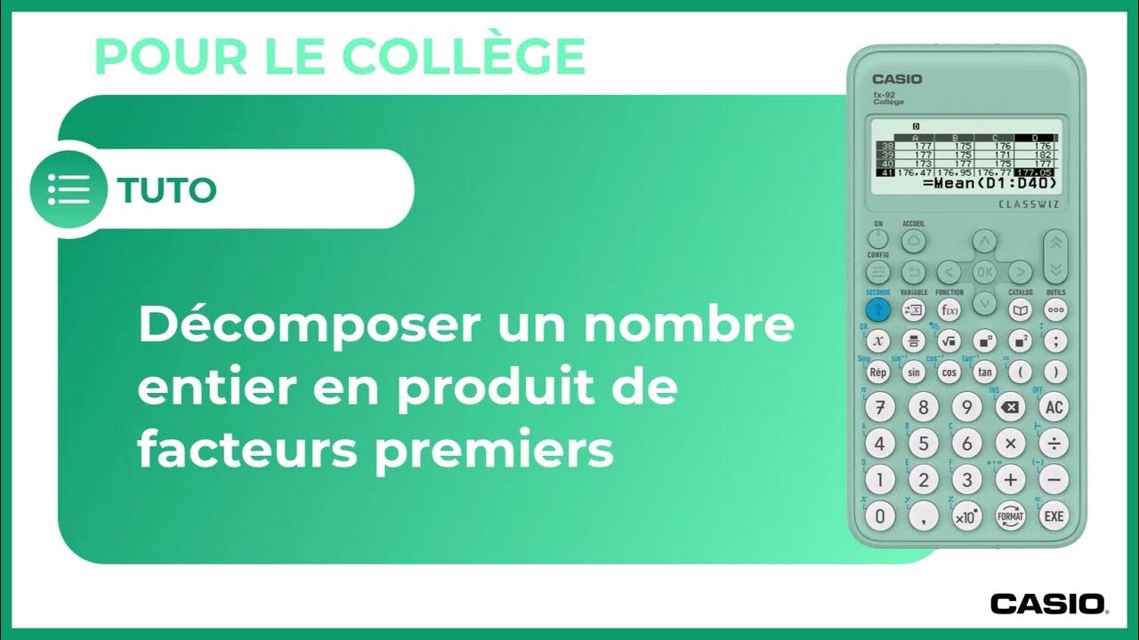 ARITHMETIQUE en produit de facteurs premiers avec la calculatrice CASIO fx92