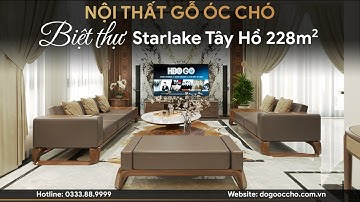 Thiết kế đồng bộ NỘI THẤT GỖ ÓC CHÓ tại biệt thự STARLAKE 228m2 | NỘI THẤT HUY HOÀNG