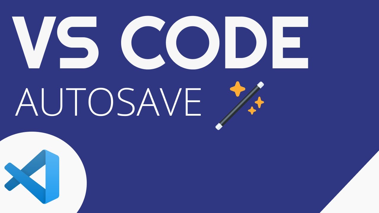 "AutoSave" avec VS Code 📁 - YouTube