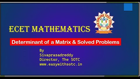 ECET-Determinant of a Matrix by Sivaprasadreddy #SOTC CID 22005