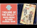 "Volume of the Dolls" Mixed Media Altered Book