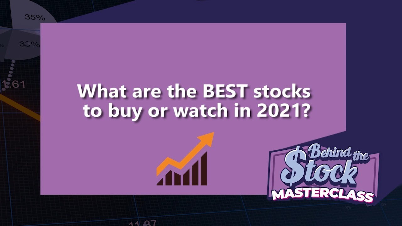 What are the BEST stocks to buy or watch in 2021? YouTube