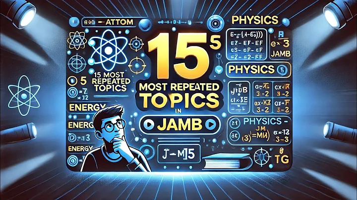 15 MOST REPEATED TOPICS IN PHYSICS (JAMB) 2025