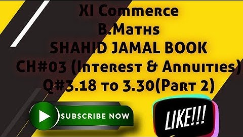 XI commerce business mathematics Shahid Jamal book Chapter 3, Question 3.18 to 3.30