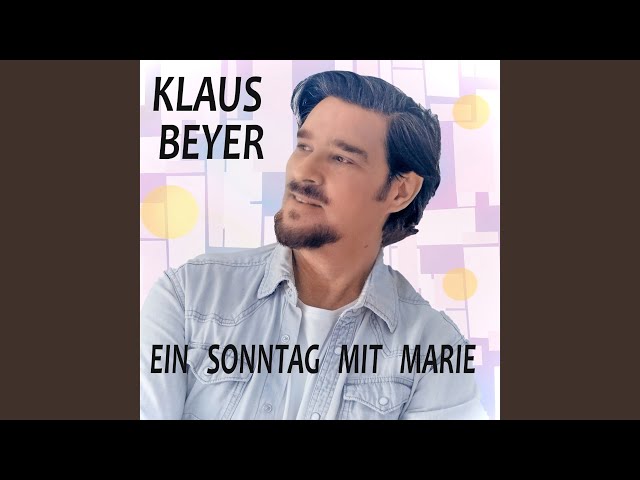 Klaus Beyer - Ein Sonntag Mit Marie