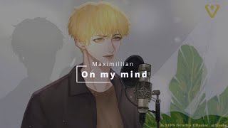 Maximillian - On My Mind [ VNITY : Aaron Live Cover ]