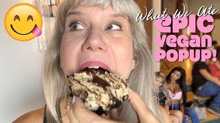 Epic Day of Vegan Pop-Up Eating!