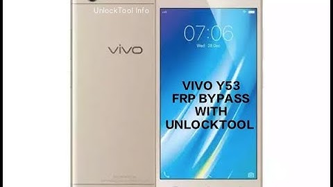 VIVO Y53 FACTORYREST  AND FRP BYPASS  100% DONE WITH UNLOCK TOOL | UnlockTool Info
