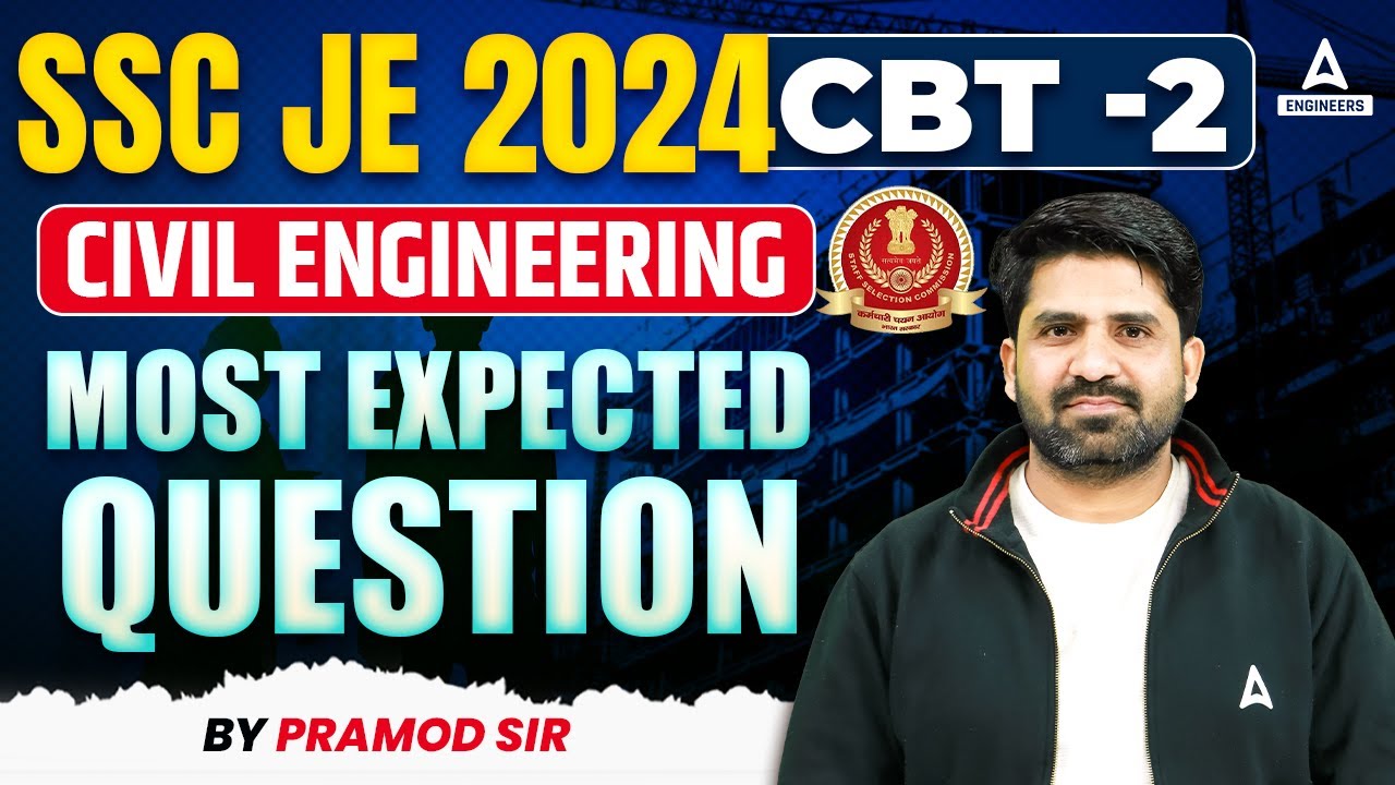 SSC JE 2024 | SSC JE CBT 2 Civil Engineering Most Expected Question ...