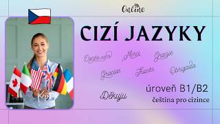 📚 CIZÍ JAZYKY - čeština pro cizince (úroveň B1/B2)🇨🇿 📚 CIZÍ JAZYKY - čeština pro cizince (úroveň B1/B2)🇨🇿