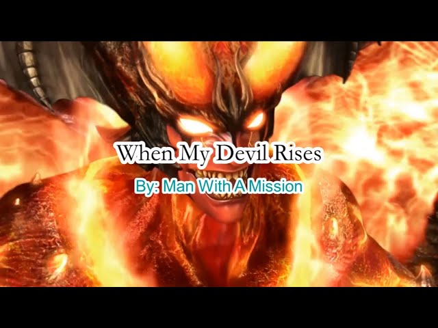 Man With A Mission - When My Devil Rises(English Translated/Lyrics)(Eng + Romaji Sub) class=