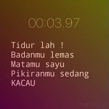 SNAP WHATSAPP - Tidurlah !