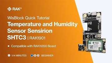 Temperature and Humidity Sensor Sensirion SHTC3 Work with Arduino IDE | RAK1901