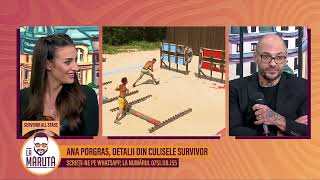 Ana Porgras, detalii din culisele Survivor