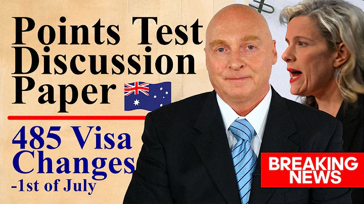 Australian Immigration News 27th April. The New Points Test is coming soon! & 485 Visa Age Disaster - DayDayNews