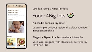 Food-4BigTots (Low Sze Yoong's Maker Portfolio)