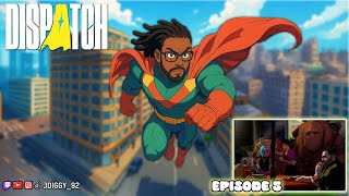 Bonding Over Bodies | Dispatch Walkthrough Episode 5