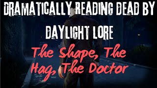 Dramatically Reading DbD Lore Part 3
