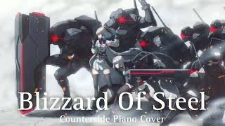 [#counterside ] Blizzard of Steel (Piano cover)