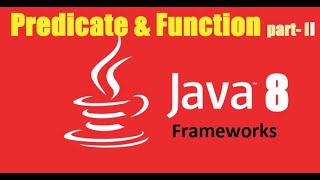 Predicate and Function example in java 8 | Explain function interface | Explain methods in function