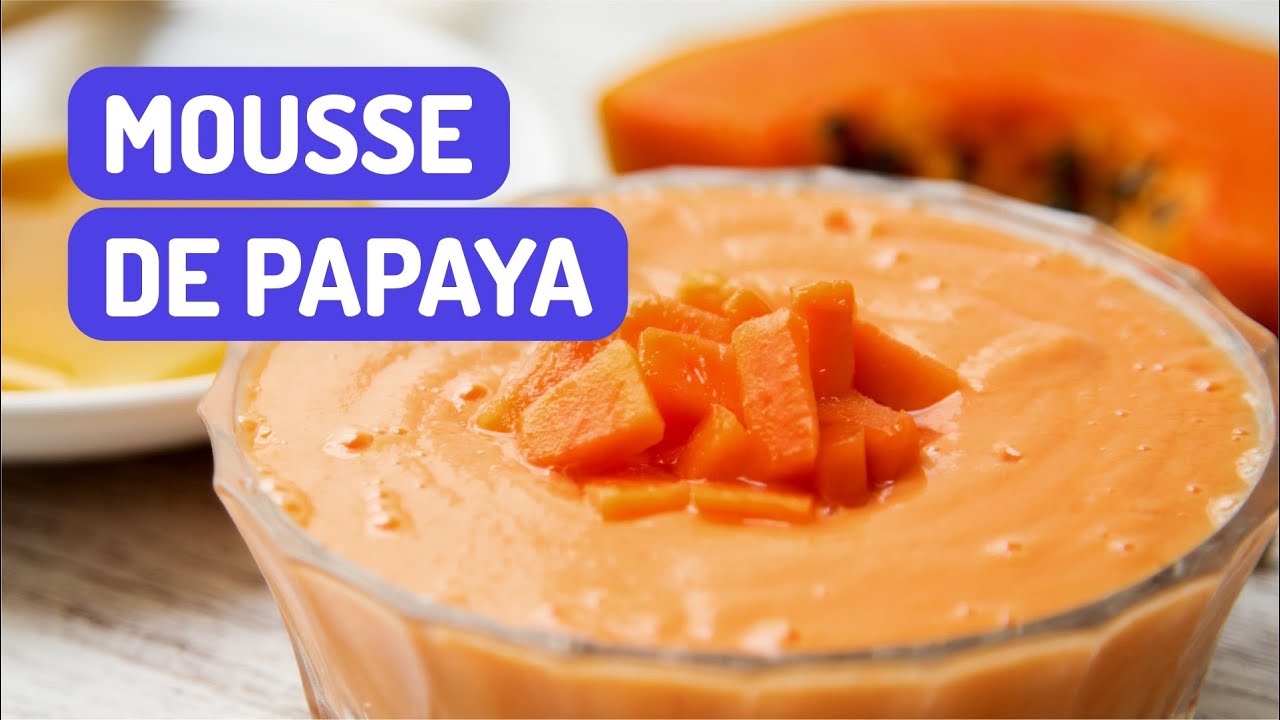 Mousse de Papaya: Un postre nutritivo y saludable que favorece tu digestión | Delicioso
