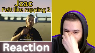 Jzac- felt like rapping 2 (Reaction)