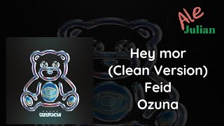 Hey mor (Clean Version)