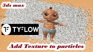 Add Texture to Particles in Tyflow 3ds max