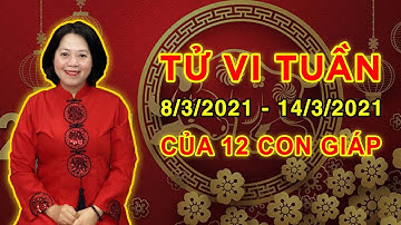 Tử vi tuần mới từ 8/3 - 14/3/2021: Tuổi Dần dễ bị tiểu nhân lừa gạt | PHONG THỦY SONG HÀ OFFICIAL
