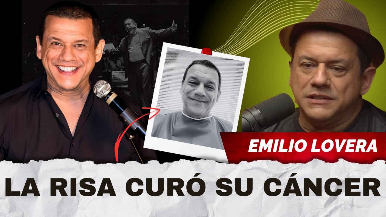 El cáncer de EMILIO LOVERA y cómo logró vencerlo