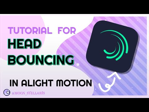 ☆～Head bouncing tutorial ～☆ [ In Alight Motion ] #alightmotion 