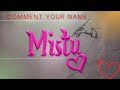 Mistu Name Art 💖 | Special Name for Someone Special