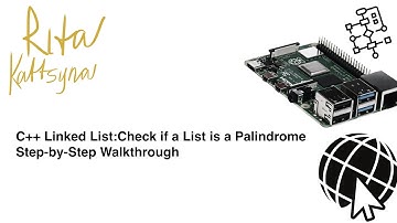 C++ Linked List Interview Question: Check if a List is a Palindrome | Step-by-Step Walkthrough