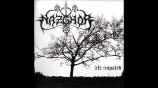 Nazghor - Life Impaled