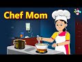 Chef Mom | English Cartoon | English Moral Stories | English Animated Stories | PunToon Kids English
