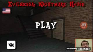 Horror VLOG-Evilnessa Nightmare House Part 1 Gameplay
