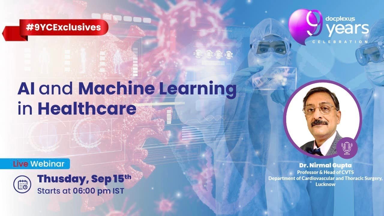 Artificial Intelligence & Machine  Learning in Healthcare. DocPlexus Anniversary Lecture 15/09/22.