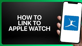 How To Link MyFitnessPal to Apple Watch Tutorial