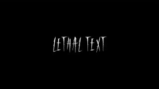 Lethal Text : A Short Thriller Film 