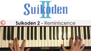 Video thumbnail of "Suikoden 2 - Reminiscence (Piano Cover) | Patreon Dedication #406"