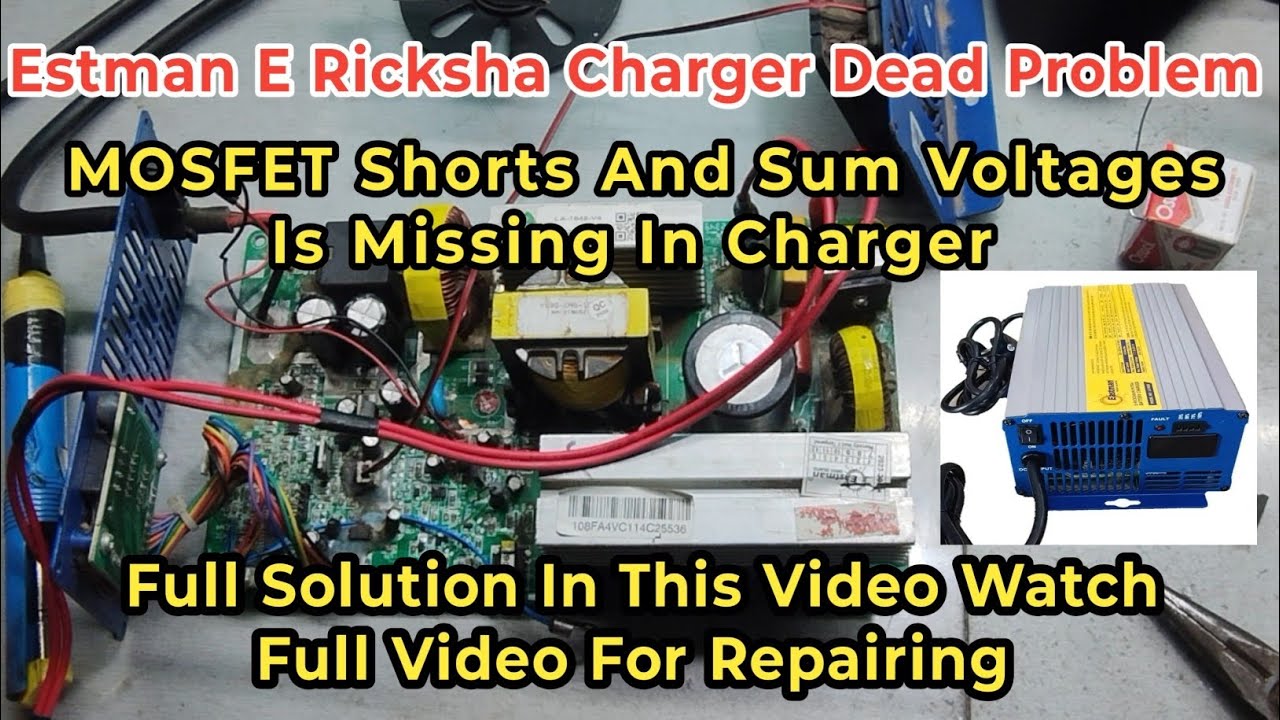 Estman E Ricksha Charger Dead & 17 V Dropping Problem Full Repairing & Solution 
