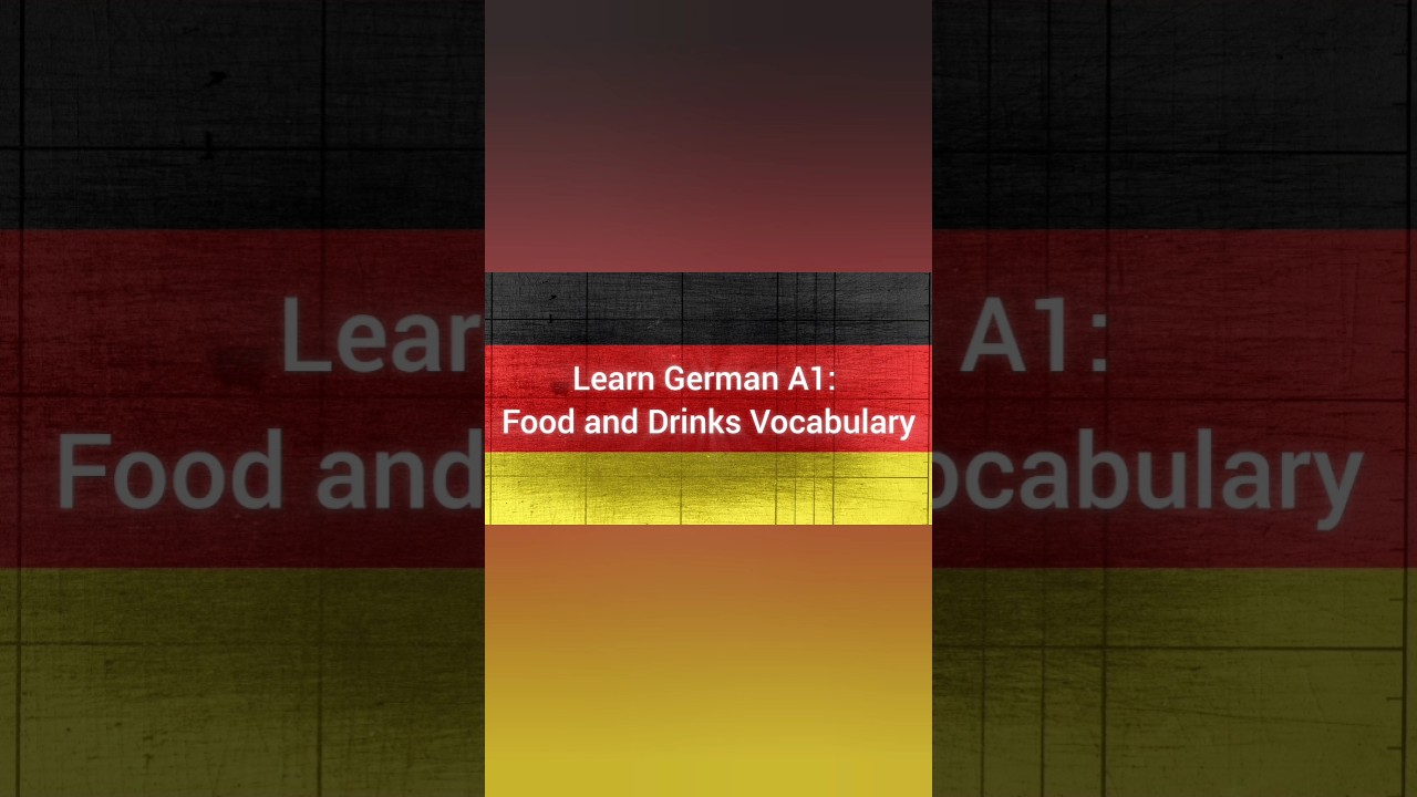 Learn German A1: Food and Drinks Vocabulary