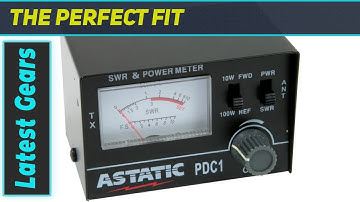 Astatic PDC1 100 Watt SWR Meter: Unlocking CB Antenna Performance Secrets