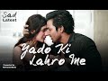Yado ki lahro me sad song | sad song hindi | hindi sad song | latest sad song hindi | new audio song