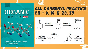 All Carbonyl Reactions Practice Ch - 6, 10, 11, 20, 25