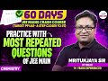 JEE 2026 Prep: Practice with Most Repeated Questions of JEE Main | JEE Chemistry@InfinityLearn-JEE
