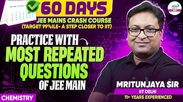 JEE 2026 Prep: Practice with Most Repeated Questions of JEE Main | JEE Chemistry@InfinityLearn-JEE