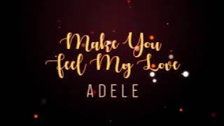 Adele - Make You Feel My Love (Lyrics)