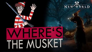 Wheres the Musket? | New World
