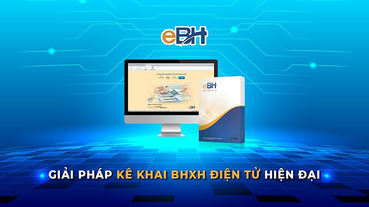 Hướng dẫn báo tăng bảo hiểm xã hội trên ebh